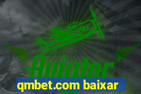 qmbet.com baixar